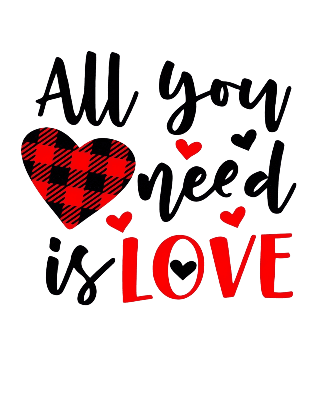 All you need is love iron on heat transfer