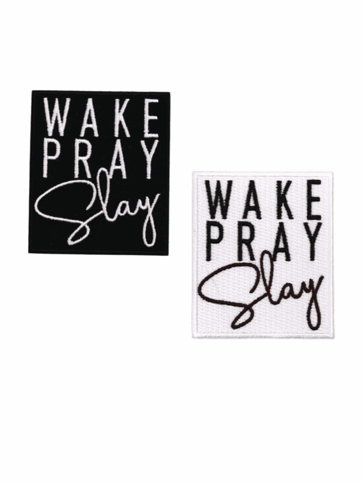 Wake pray slay embroidery Iron on patch