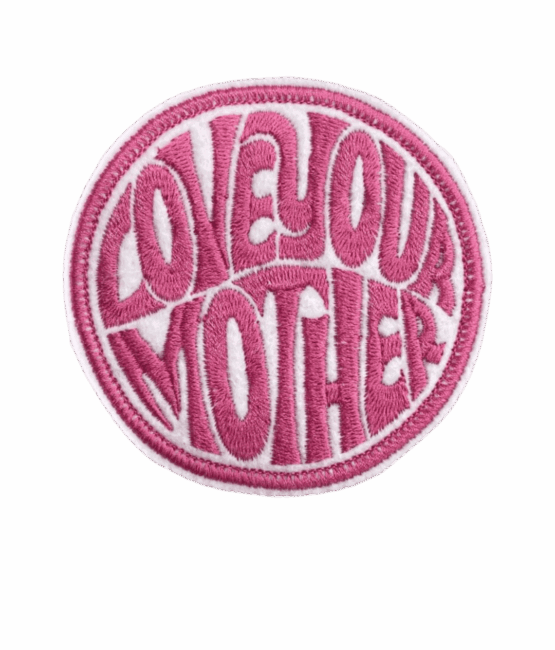 Love your mother iron on patches