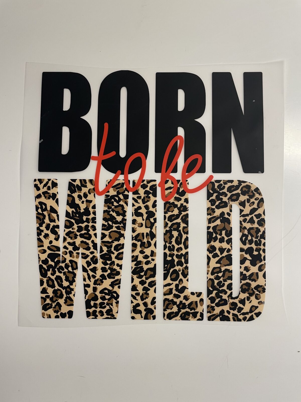 Born to be wild iron on heat transfers