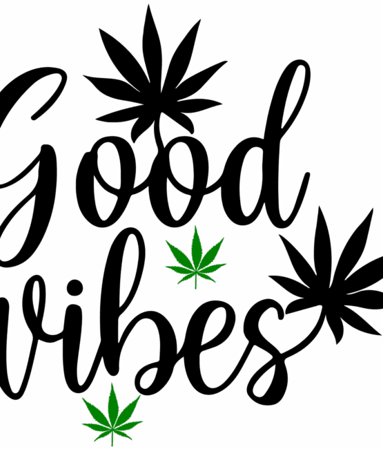 Good vibes Marijuana DTF iron on heat transfers