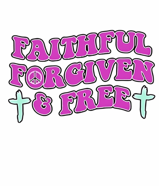 Faithful forgiven free christian heat transfers