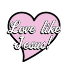 Love like Jesus christian heat transfers