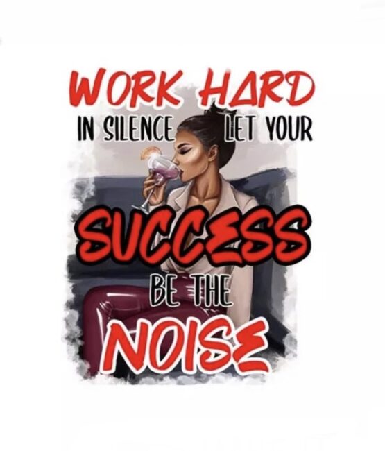 Work hard in silence iron on heat transfers