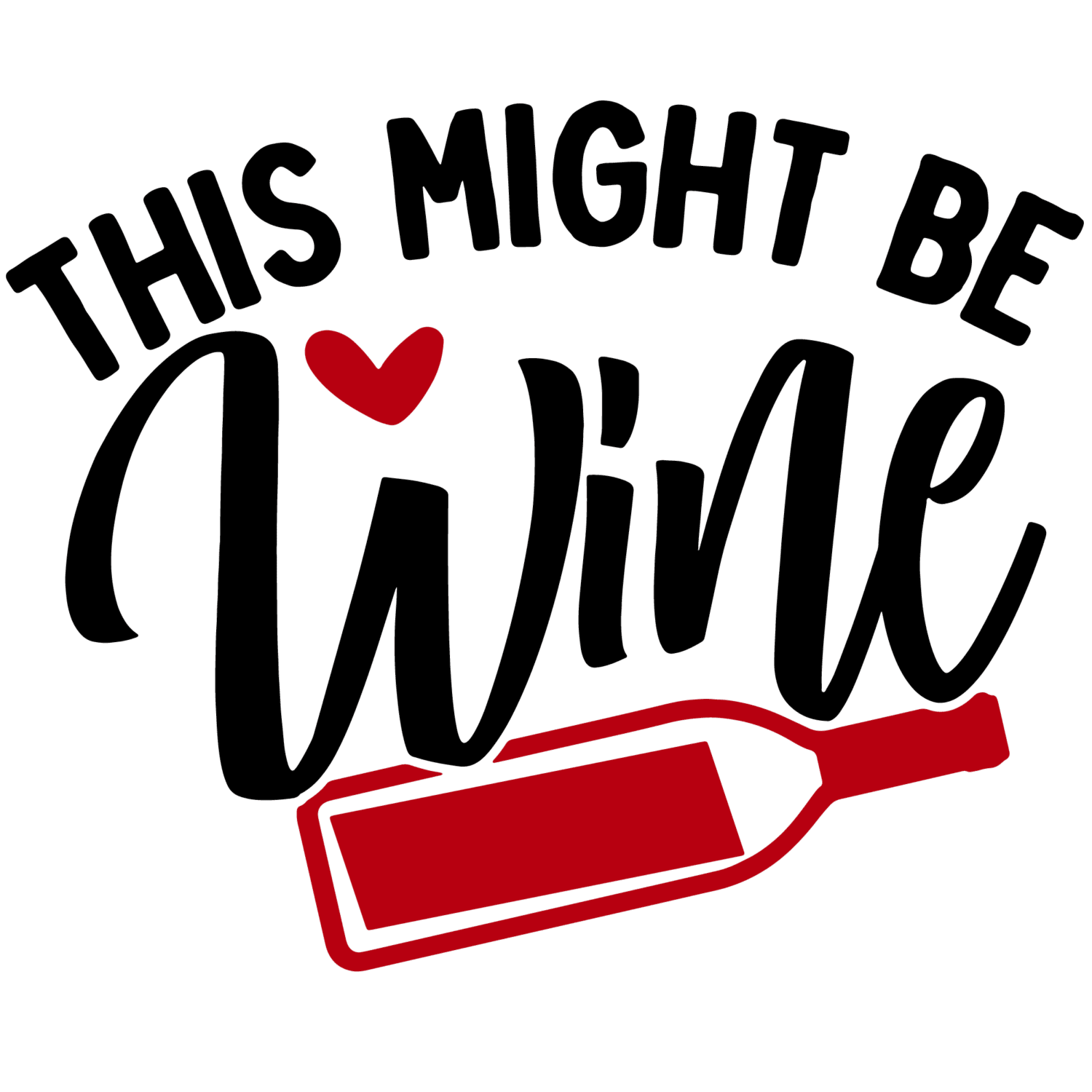 This might be wine DTF iron on heat transfers
