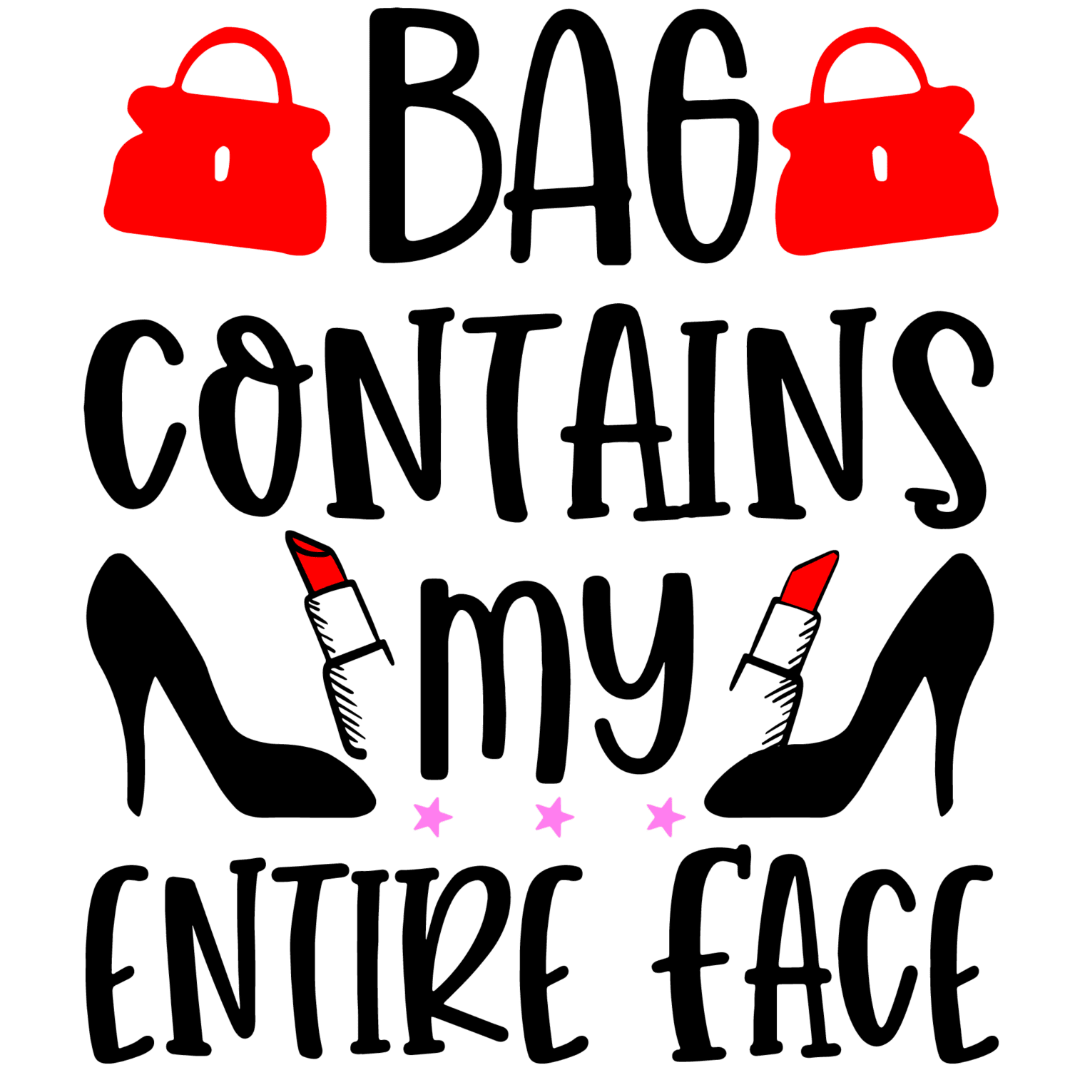 Bag contain my entire face iron on heat transfers