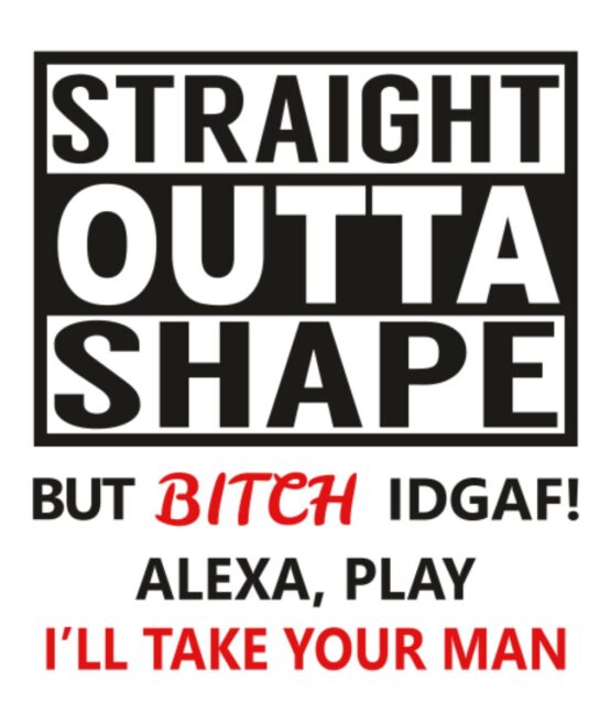 Straight outa shape iron on heat transfers