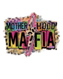 Motherhood mafia iron on heat transfers
