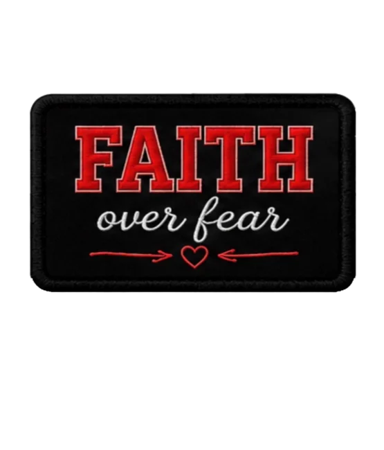 Faith over fear Christian patches