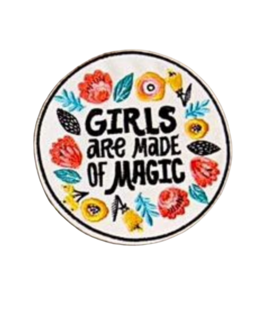 Girls are made of magic iron on patch