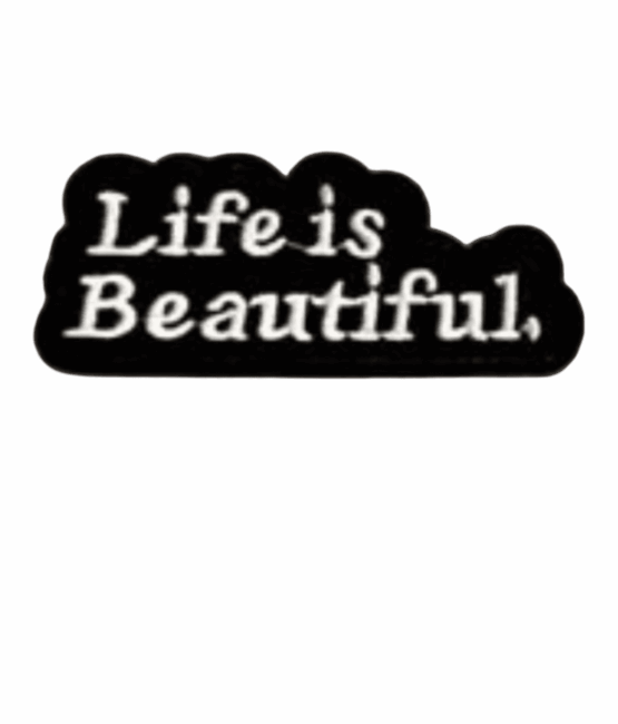 Life is beautiful iron on patch