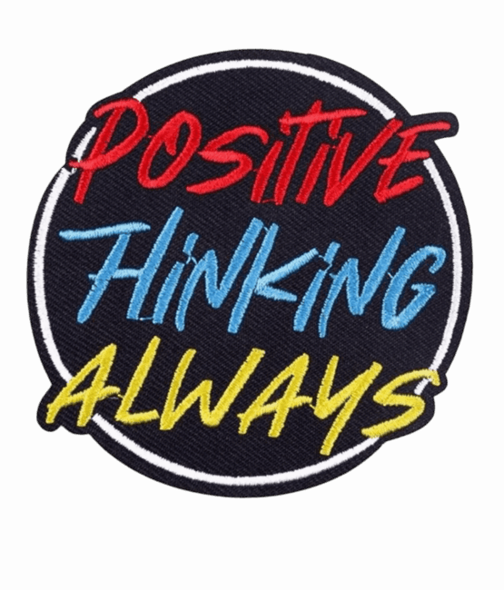 Positive thinking always iron on embroidery patches