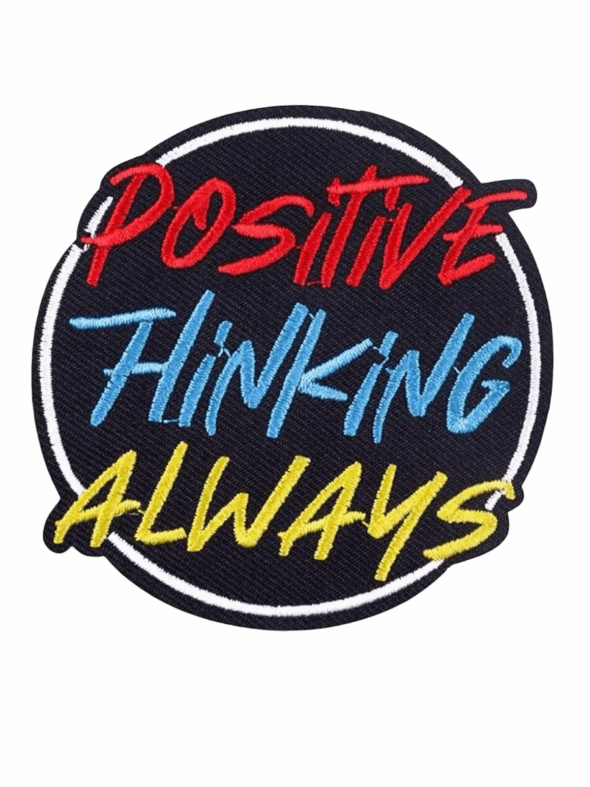 Positive thinking always iron on embroidery patches