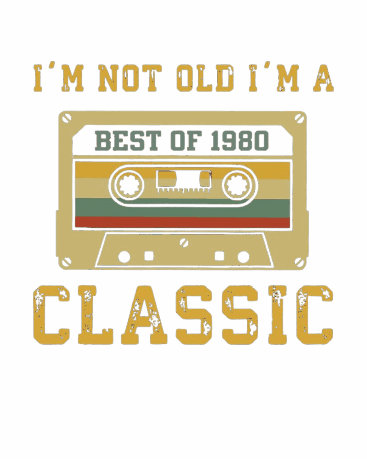 I am not old i am a classic heat transfers