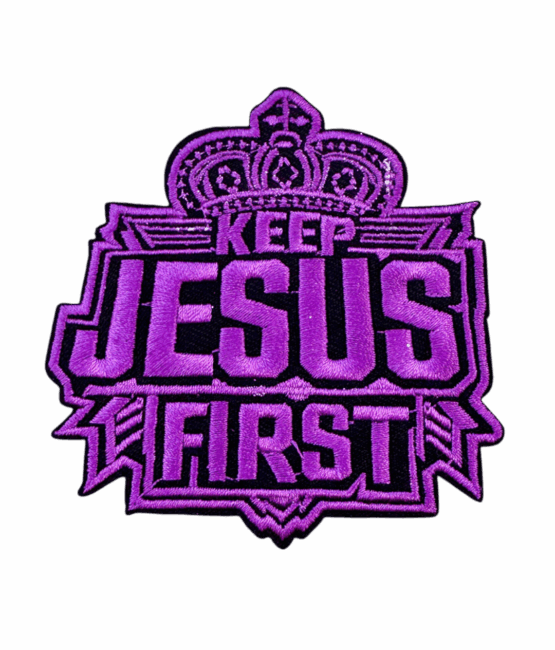 Keep Jesus first got me iron on patch