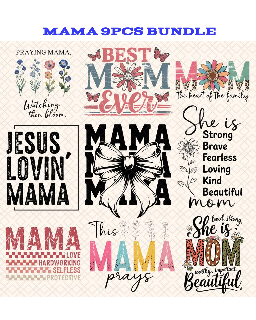 9Pcs bundle Mama DTF transfers 5