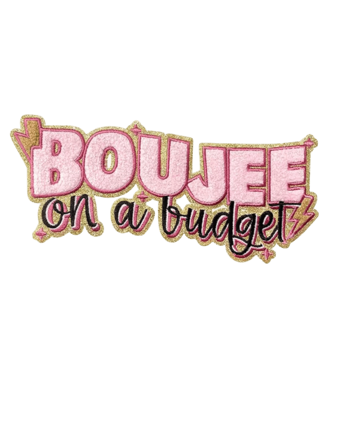 Glitter Boujee on a budget chenille Patches