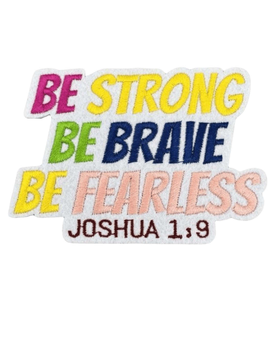 Be strong be brave christian patches