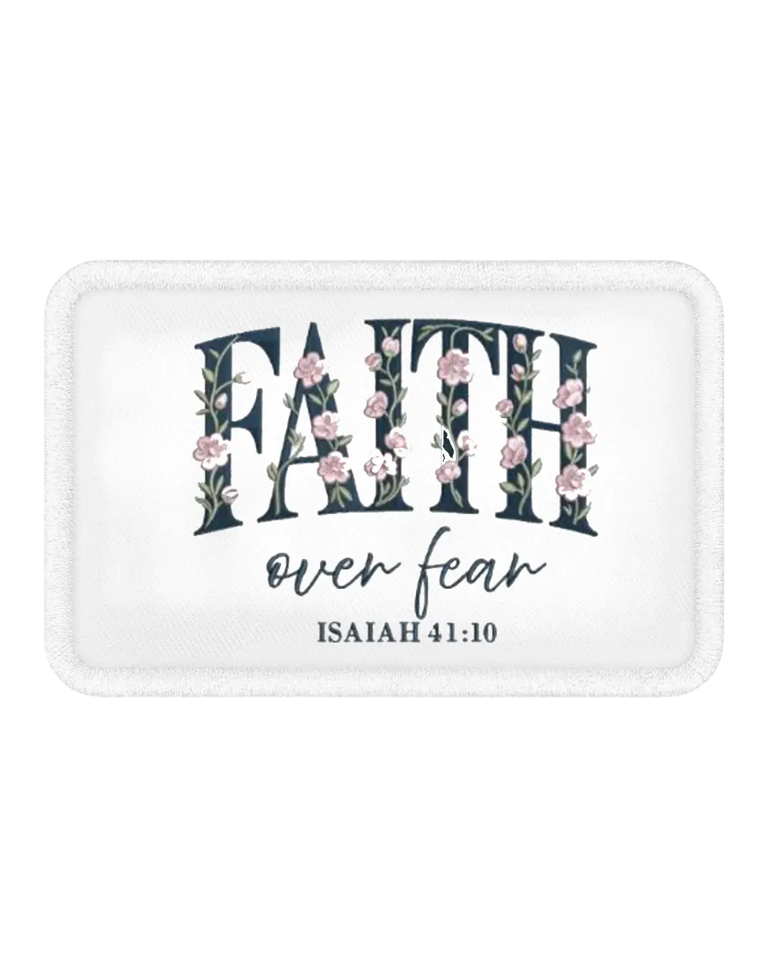 Faith over fear bible patches
