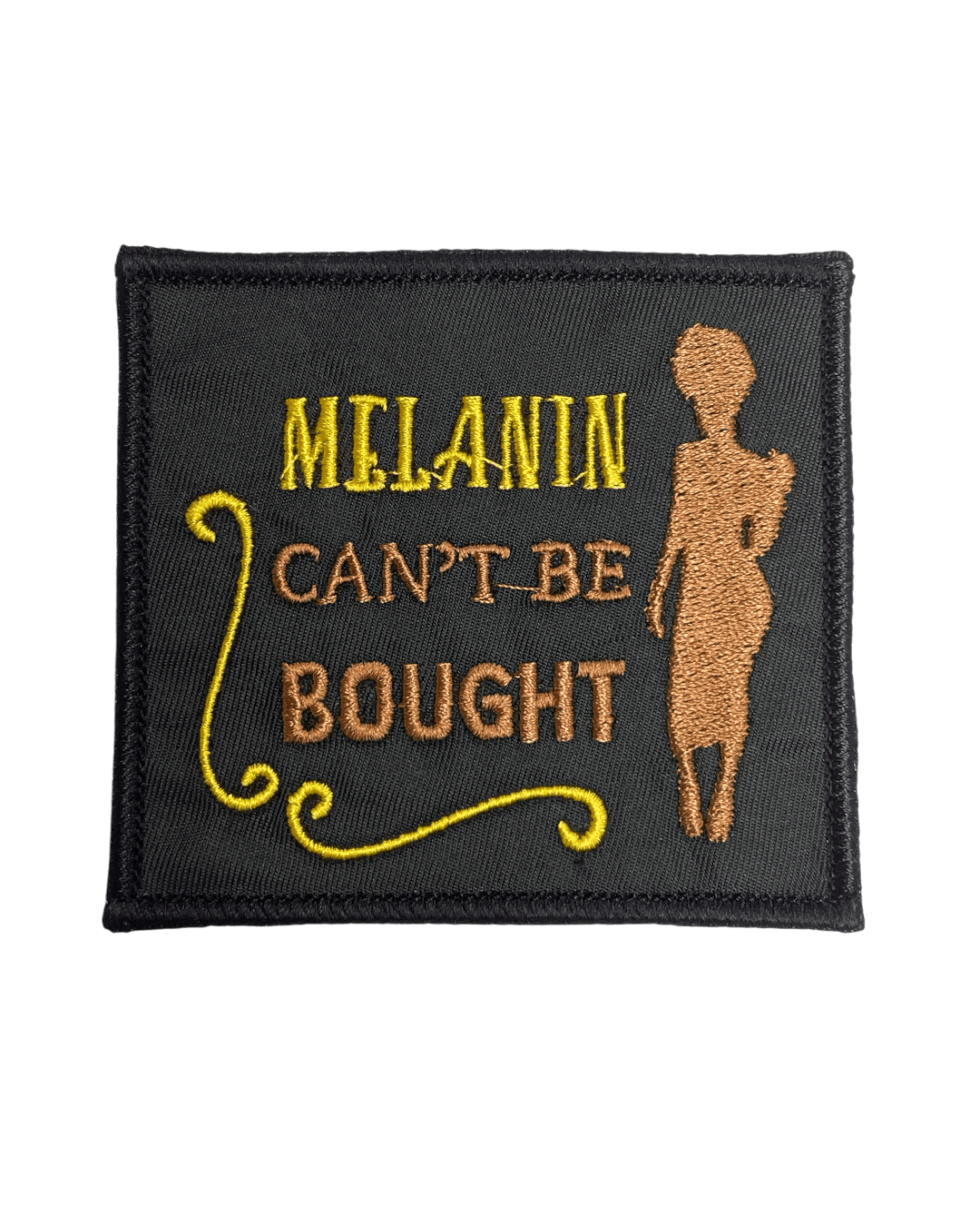 Melanin can't be bought iron on patches