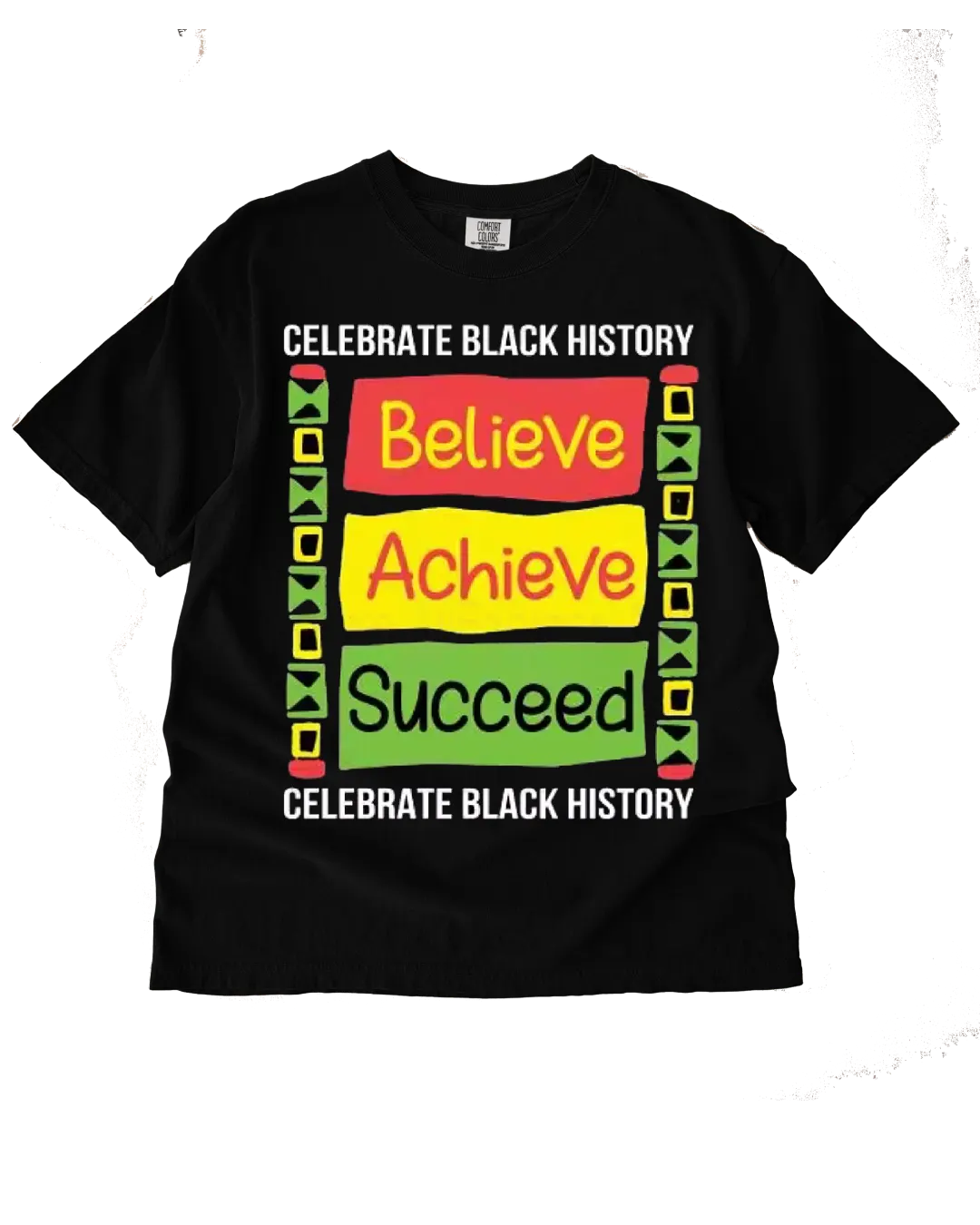 Black History Month DTF Transfers - Believe Achieve Succeed